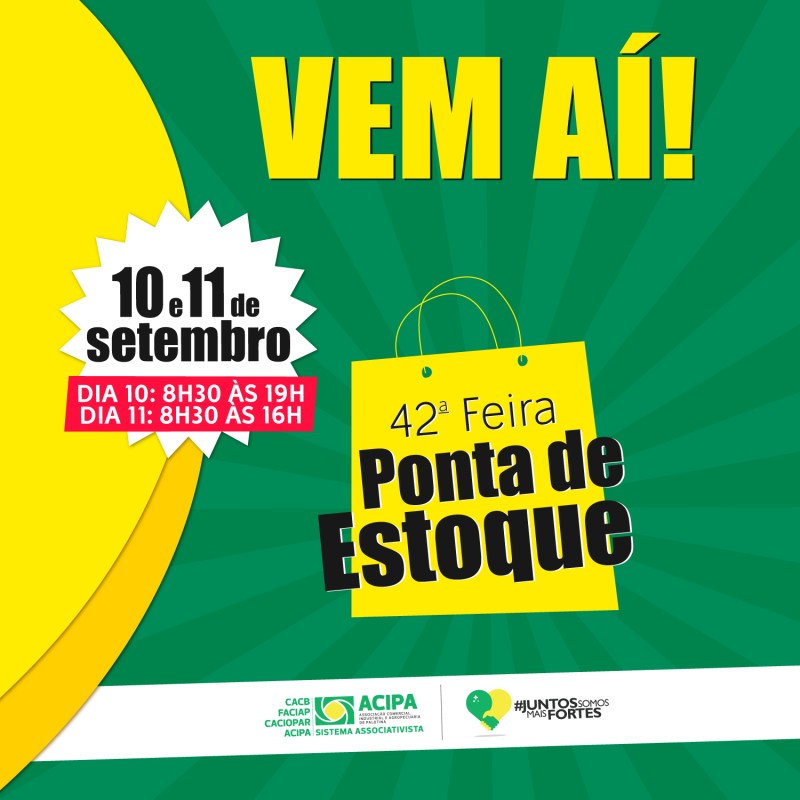 Acipa vai promover Feira Ponta de Estoque nos dias 10 e 11  