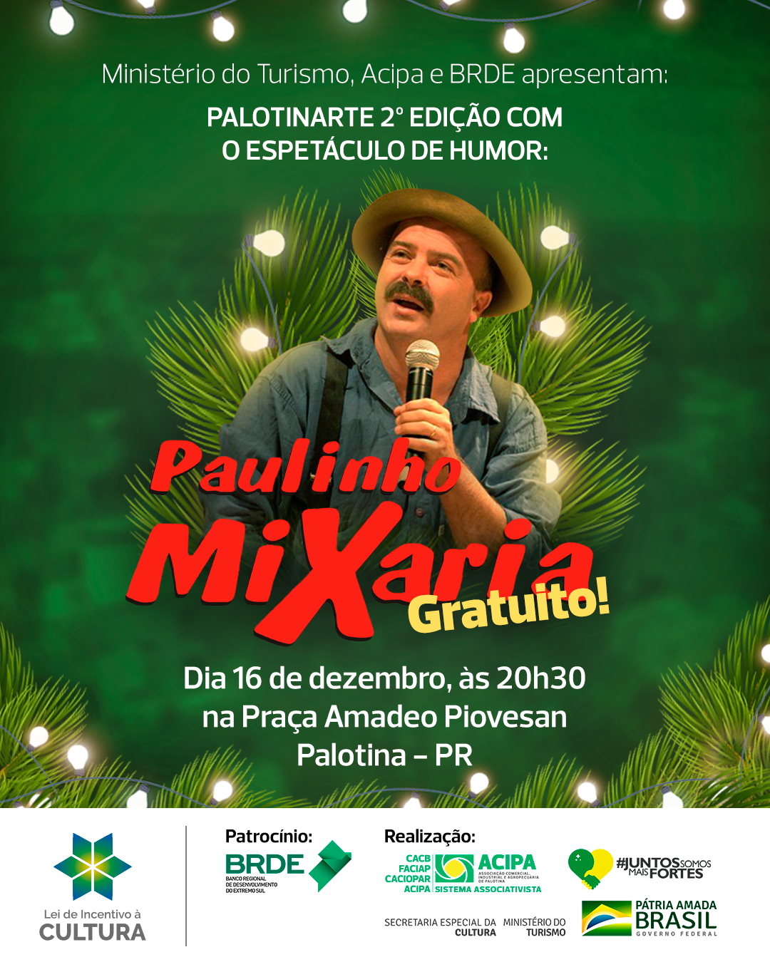 Acipa vai promover show com Paulinho Mixaria      